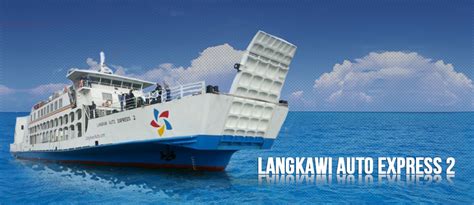 Car Ferry to Langkawi Schedule 2024 Jadual RORO Auto Express.